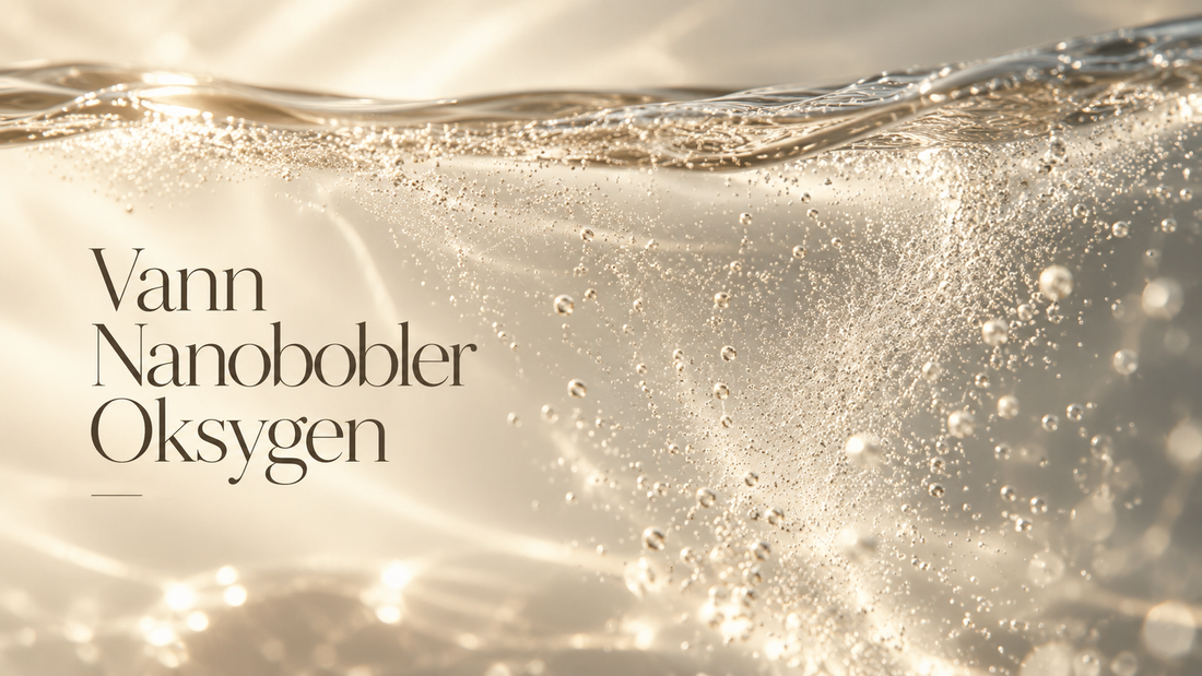 Bilde av gyldengult vann med masse mikroskopiske bobler i en sverm. med teksten: "Vann. Nanobobler. Oksygen"